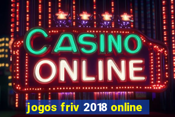 jogos friv 2018 online